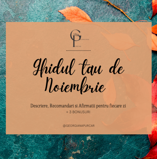 Ghidul lunii Noiembrie