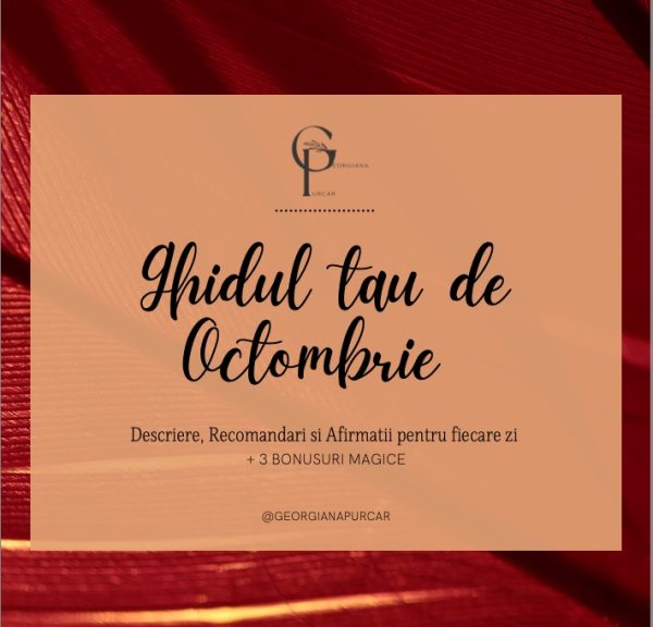Ghidul lunii Octombrie
